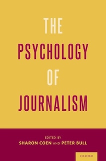 Front cover_The Psychology Of Journalism