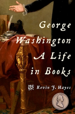 George Washington: A Life In Books