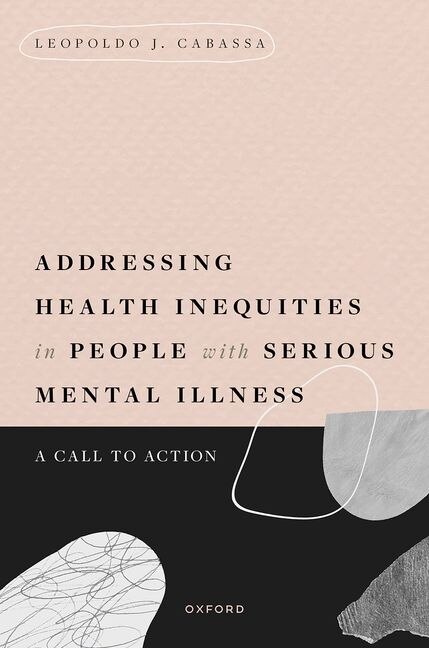 Front cover_Addressing Health Inequities in People with Serious Mental Illness