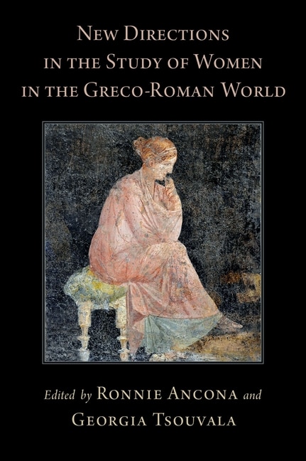 Couverture_New Directions In The Study Of Women In The Greco-roman World