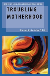 Couverture_Troubling Motherhood