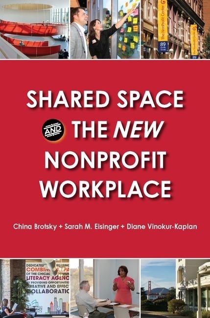 Front cover_Shared Space and the New Nonprofit Workplace