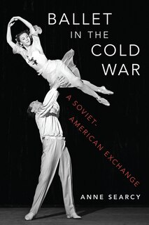 Front cover_Ballet in the Cold War