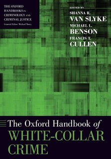 Front cover_The Oxford Handbook of White-Collar Crime