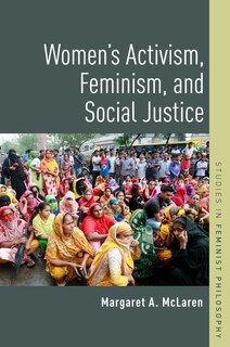 Front cover_Women's Activism, Feminism, And Social Justice