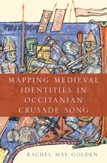 Couverture_Mapping Medieval Identities In Occitanian Crusade Song