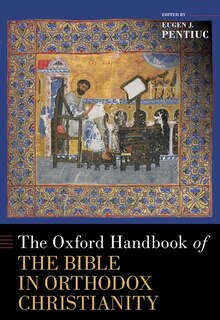 Couverture_The Oxford Handbook of the Bible in Orthodox Christianity