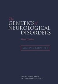 The Genetics of Neurological Disorders