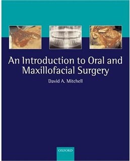 Couverture_An Introduction To Oral And Maxillofacial Surgery