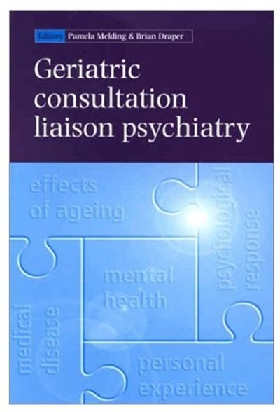 Front cover_Geriatric Consultation Liaison Psychiatry