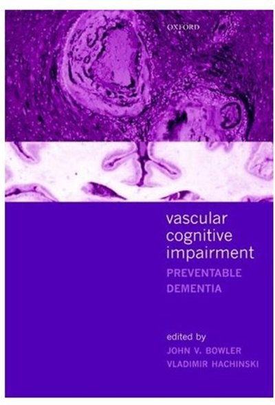 Vascular Cognitive Impairment: Preventable Dementia