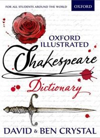 Front cover_Oxford Illustrated Shakespeare Dictionary