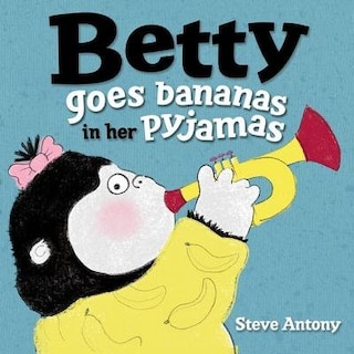 Front cover_Betty Goes Bananas in Pyjamas