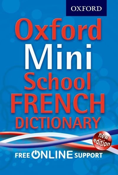 Front cover_Oxford Mini School French Dictionary