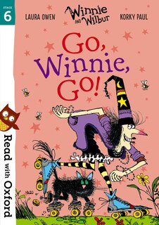 Couverture_Read with Oxford: Stage 6 Winnie and Wilbur: Go, Winnie, Go!