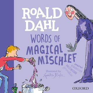 Front cover_Roald Dahl Words Of Magical Mischief