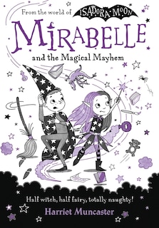 Front cover_Mirabelle And The Magical Mayhem
