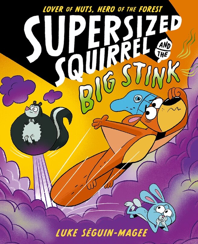 Front cover_Supersized Squirrel and the Big Stink