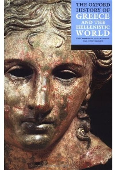 Front cover_The Oxford History of Greece and the Hellenistic World
