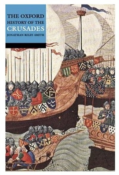 The Oxford History Of The Crusades