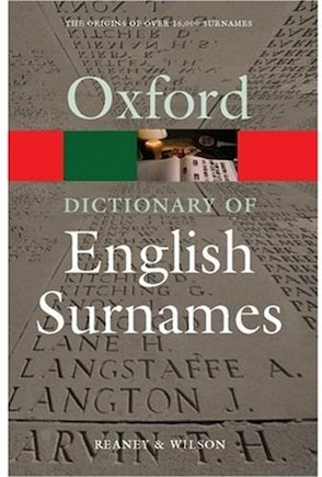 A Dictionary of English Surnames