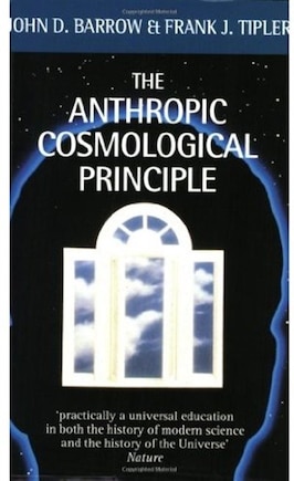 The Anthropic Cosmological Principle