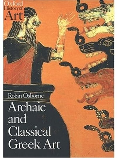 Archaic and Classical Greek Art, Book by Robin Osborne (Paperback