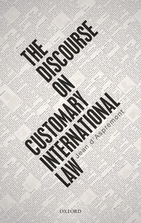 Couverture_The Discourse On Customary International Law