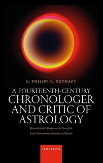 Front cover_A Fourteenth-Century Chronologer and Critic of Astrology