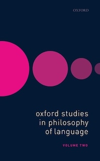 Front cover_Oxford Studies In Philosophy Of Language Volume 2