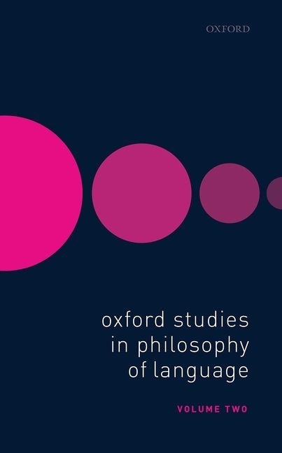 Front cover_Oxford Studies In Philosophy Of Language Volume 2
