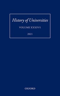 History Of Universities Xxxiv/1: A Global History Of Research Education: Disciplines, Institutions, And Nations, 1840-1950