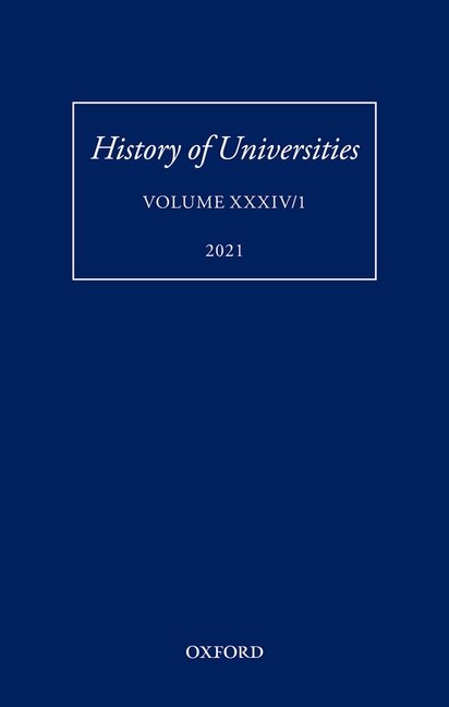 History Of Universities Xxxiv/1: A Global History Of Research Education: Disciplines, Institutions, And Nations, 1840-1950