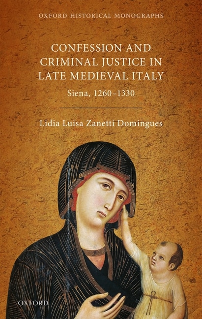 Front cover_Religion, Conflict, And Criminal Justice In Late Medieval Italy