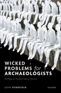 Couverture_Wicked Problems for Archaeologists