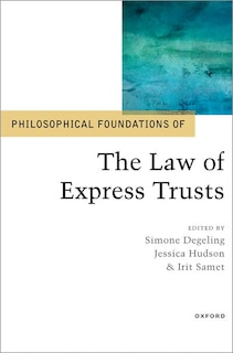 Couverture_Philosophical Foundations of the Law of Express Trusts