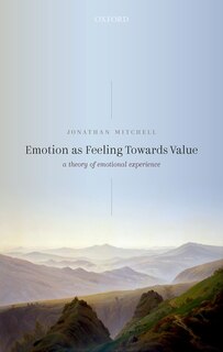 Front cover_Emotion As Feeling Towards Value