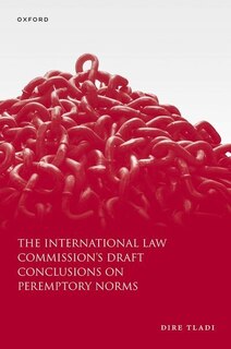 Front cover_The International Law Commissions Draft Conclusions on Peremptory Norms