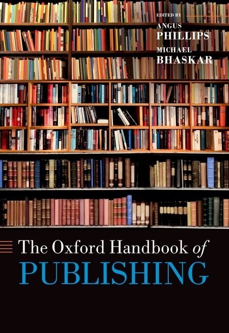 Front cover_The Oxford Handbook Of Publishing