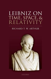 Couverture_Leibniz on Space, Time, and Relativity