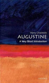 Augustine: A Very Short Introduction: A Very Short Introduction