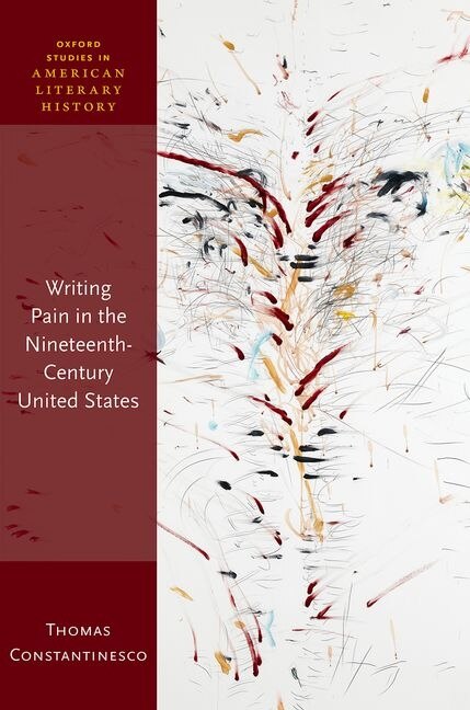 Front cover_Writing Pain in the Nineteenth-Century United States