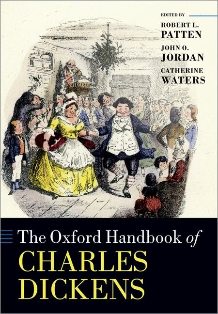 Front cover_The Oxford Handbook Of Charles Dickens