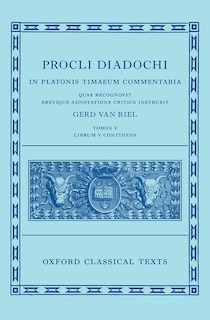 Front cover_Proclus: Commentary on Timaeus, Book 5 (Procli Diadochi, In Platonis Timaeum Commentaria Librum Primum)