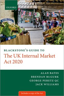 Front cover_Blackstone's Guide to the UK Internal Market Act 2020