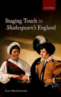 Couverture_Staging Touch In Shakespeare's England