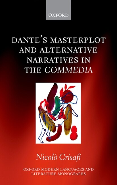 Couverture_Dante's Masterplot and Alternative Narratives in the Commedia