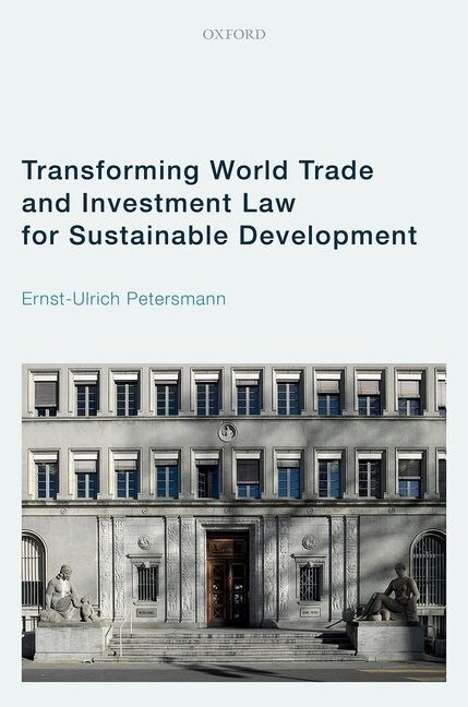 Front cover_Transforming World Trade and Investment Law for Sustainable Development