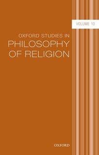 Couverture_Oxford Studies in Philosophy of Religion Volume 10