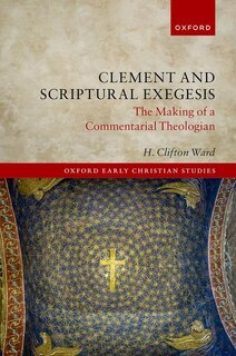 Front cover_Clement and Scriptural Exegesis